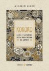 KOKORO ECOS Y APUNTES DE LA VIDA INTIMA DE JAPON