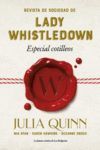 REVISTA DE SOCIEDAD DE LADY WHISTLEDOWN: ESPECIAL COTILLEOS