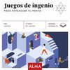 JUEGOS DE INGENIO PARA POTENCIAR TU MENTE (CUADRADOS DE DIVERSION