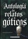 ANTOLOGÍA DE RELATOS GÓTICOS