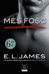 MÉS FOSC («CINQUANTA OMBRES» SEGONS EN CHRISTIAN GREY 2)