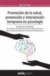 PROMOCION DE LA SALUD, PREVENCION E INTENVENCION TEMPRANA EN PSICOLOGIA