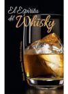 EL ESPIRITU DEL WHISKY