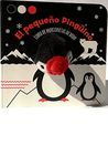 EL PEQUEÑO PINGUINO (LIBRO DE MARIONETAS DE DEDO)