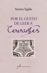 POR EL GUSTO DE LEER A CERVANTES