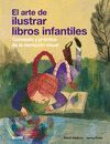 ARTE DE ILUSTRAR LIBROS INFANTILES (2018)