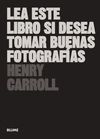 LEA ESTE LIBRO SI DESEA TOMAR BUENAS FOTOGRAFÍAS (