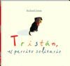 TRISTAN,EL PERRITO SOLITARIO