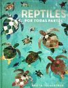 REPTILES POR TODAS PARTES.(ALBUMES INFORMATIVOS)