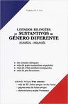 LISTADOS BILINGÜES DE SUSTANTIVOS DE GENERO DIFERENTE ESPAÑOL-FRANCES