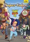 TOY STORY 4. SUPERCOLOR