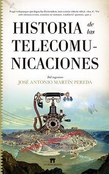 HISTORIA DE LAS TELECOMUNICACIONES