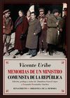 MEMORIAS DE UN MINISTRO COMUNISTA DE REPUBLICA/BIBL.MEMORIA