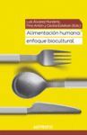 ALIMENTACION HUMANA: ENFOQUE BIOCULTURAL