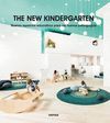 THE NEW KINDERGARTEN. NUEVOS ESPACIOS EDUCATIVOS PARA LAS NUEVAS