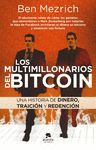 LOS MULTIMILLONARIOS DEL BITCOIN