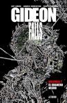 GIDEON FALLS 1. EL GRANERO NEGRO