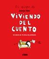 VIVIENDO DEL CUENTO. UN DIARIO DE 10 AÑOS DE PROFESIÓN