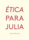 ETICA PARA JULIA