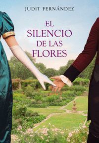 SILENCIO DE LAS FLORES,EL