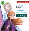 FROZEN 2. UN CUENTO PARA CADA LETRA: T/ D/ N/ F