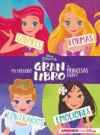 MI PEQUEÑO GRAN LIBRO DE PRINCESAS DISNEY