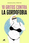 10 GRITOS CONTRA LA GORDOFOBIA