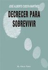 DECRECER PARA SOBREVIVIR