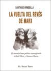 VUELTA DEL REVES DE MARX,LA