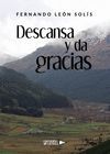 DESCANSA Y DA GRACIAS