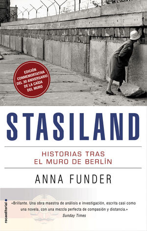 STASILAND. HISTORIAS TRAS EL MURO DE BERLÍN