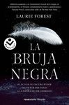 LA BRUJA NEGRA. LAS CRÓNICAS DE LA BRUJA 1