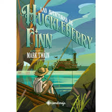 LAS AVENTURAS DE HUCKLEBERRY FINN