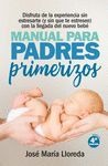 MANUAL PARA PADRES PRIMERIZOS (N.E.)