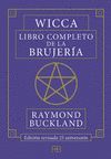 WICCA. LIBRO COMPLETO DE LA BRUJERÍA