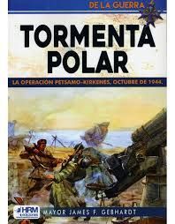 TORMENTA POLAR LA OPERACION PETSAMO-KIRK
