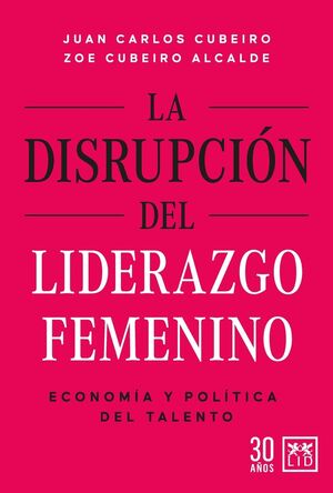 DISRUPCIÓN DEL LIDERAZGO FEMENINO, LA