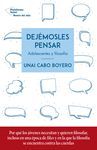 DEJEMOSLES PENSAR
