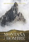 MONTAÑA Y EL HOMBRE,LA