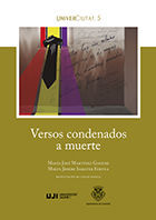 VERSOS CONDENADOS A MUERTE EN LA PRISIÓN PROVINCIAL DE CASTELLÓN 1939-1940.