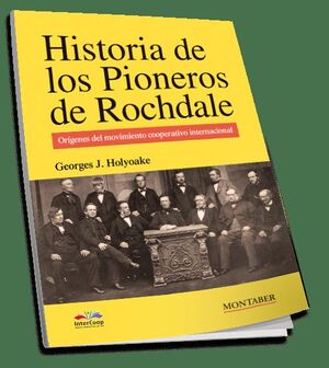 HISTORIA DE LOS PIONEROS DE ROCHDALE