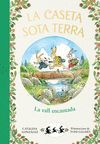 LA VALL ENCANTADA (LA CASETA SOTA TERRA 3)