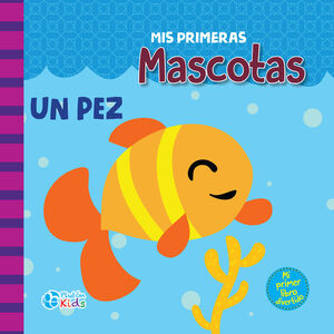 MIS PRIMERAS MASCOTAS. LIBRO TELA