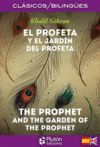 PROFETA Y EL JARDIN DEL PROFETA. EL (BILINGÜE)