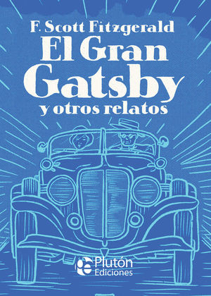 GRAN GATSBY Y OTROS RELATOS. EL (PLATINO)