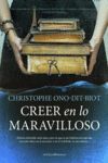 CREER EN LO MARAVILLOSO