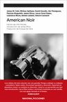 AMERICAN NOIR NE