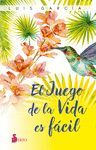EL JUEGO DE LA VIDA ES FÁCIL
