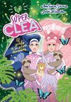 SÚPER CLEA 3 EL SECRETO DE LA SELVA ESMERALDA (SERIE SÚPER CLEA 3)