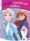 APRENDO A ESCRIBIR CON FROZEN 2 - NIVEL 4 (APRENDO A ESCRIBIR CON DISNEY)